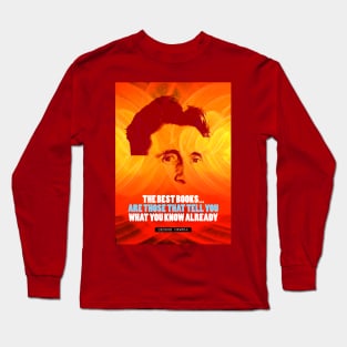 George Orwell Quote 2 Long Sleeve T-Shirt